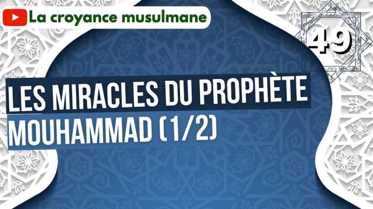 Lire la suite à propos de l’article 50/ Les miracles du prophète MouHammad (1/2)