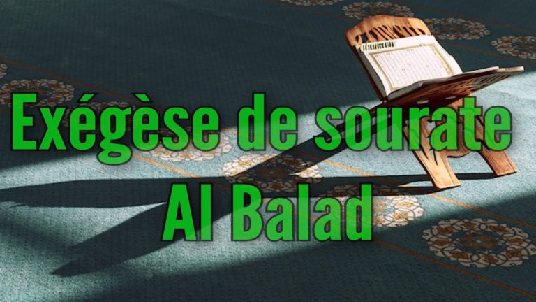 Lire la suite à propos de l’article Sourate Al Balad – tafsir (exégèse)