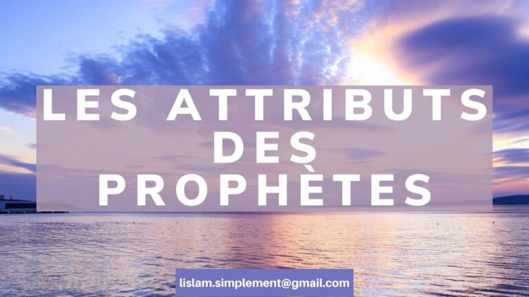 Lire la suite à propos de l’article Les attributs des prophètes